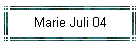 Marie Juli 04
