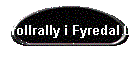 Trollrally i Fyredal 05